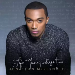 Jonathan McReynolds - Maintain (feat. Chantae Cann)